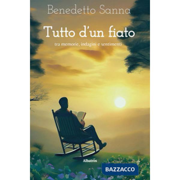 Tutto d'un fiato. Tra memorie, indagini e sentimenti