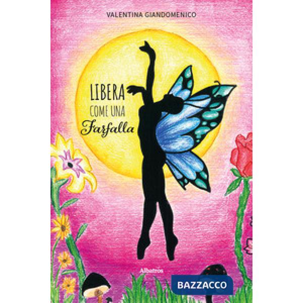 Libera come una farfalla