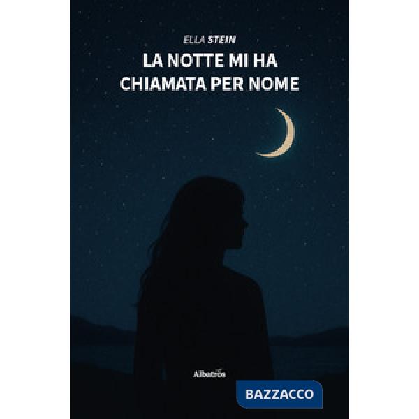 Notte mi ha chiamata per nome (La)