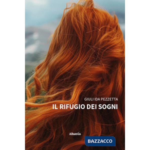 Rifugio dei sogni (Il)