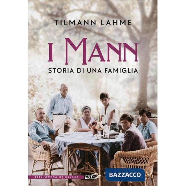 Mann. Storia di una famiglia (I)