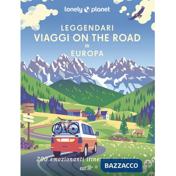 Leggendari viaggi on the road in Europa