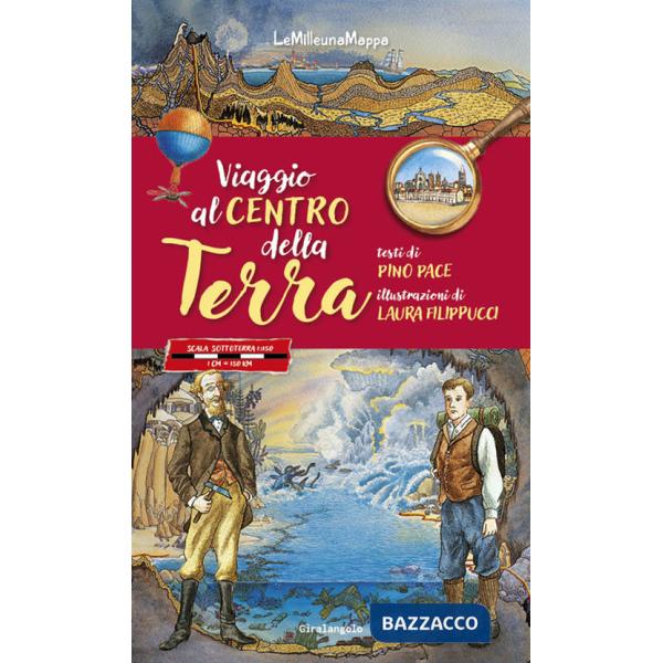 Viaggio al centro della terra. Ediz. a colori