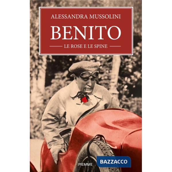 Benito, le rose e le spine
