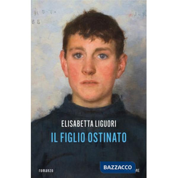 Figlio ostinato (Il)