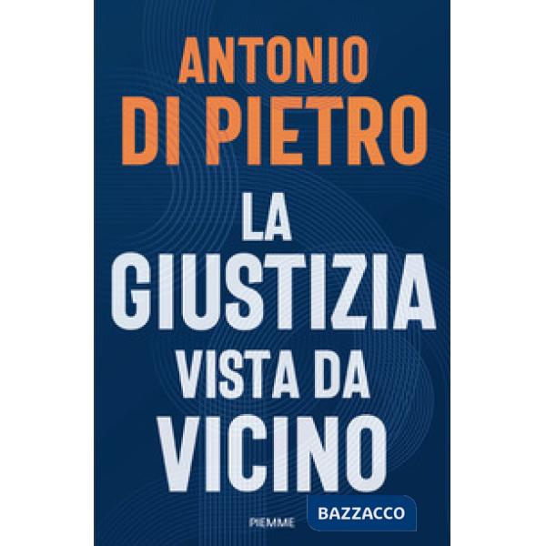 Giustizia vista da vicino (La)