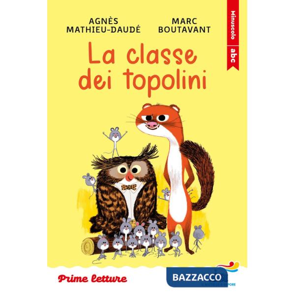 Classe dei topolini. Stampatello minuscolo (La)