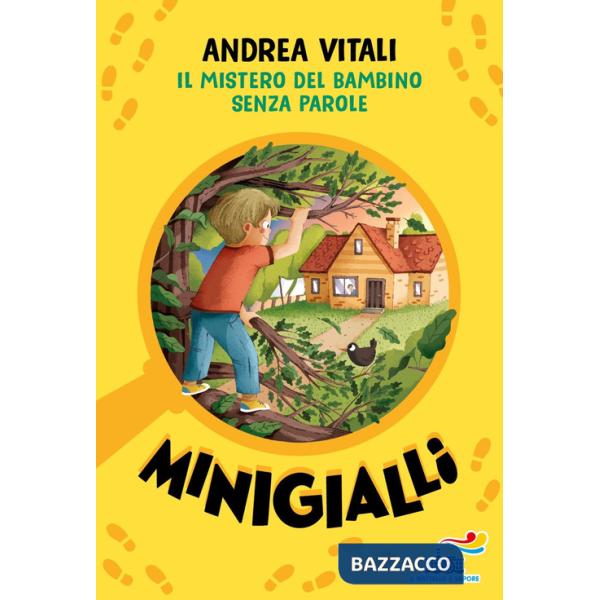 Mistero del bambino senza parole. Minigialli (Il)