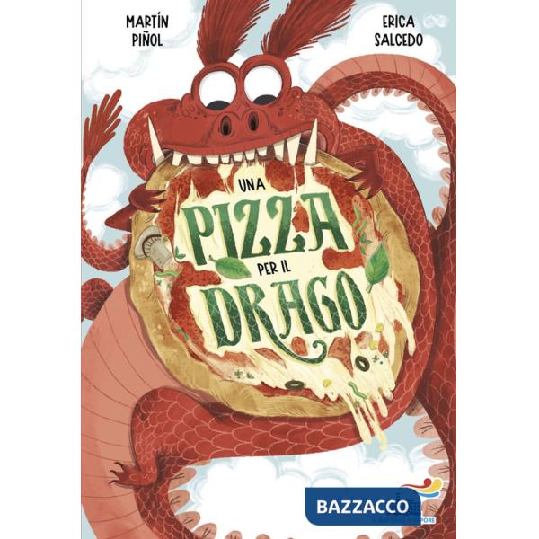 Pizza per il drago (Una)