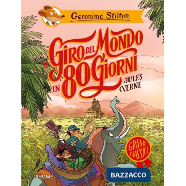 Giro del mondo in 80 giorni di Jules Verne (Il)