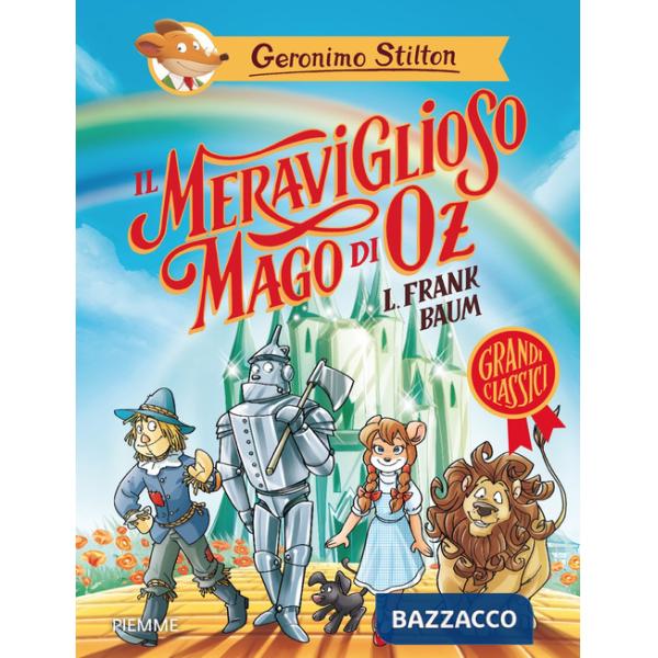Meraviglioso Mago di Oz di Lyman Frank Baum (Il)