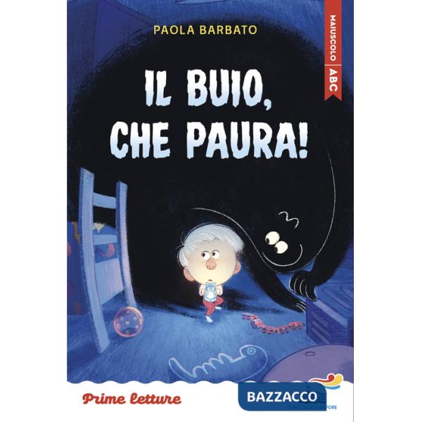 Buio, che paura! Stampatello maiuscolo. Ediz. a colori (Il)