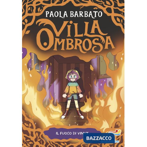 Fuoco di Vinny. Villa Ombrosa (Il). Vol. 3