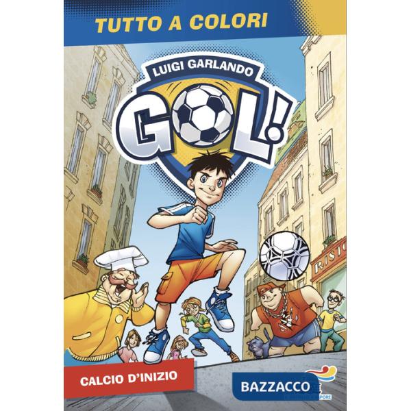 Calcio d'inizio. Ediz. a colori