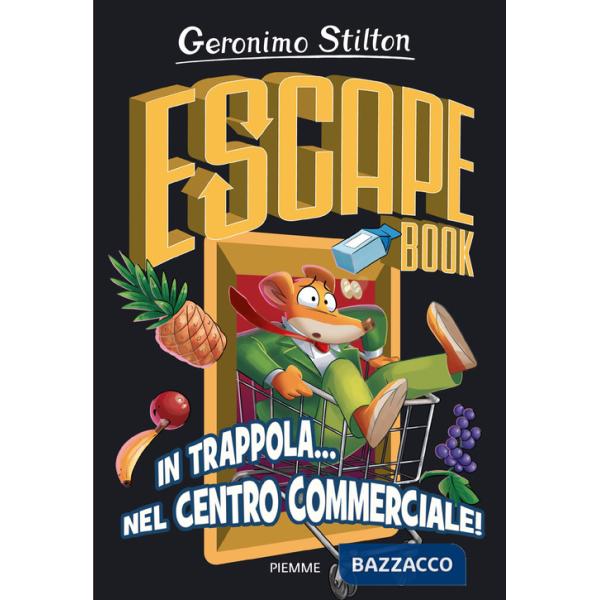 In trappola... nel centro commerciale! Escape book