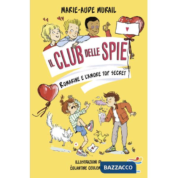 Romarine e l'amore top secret. Il club delle spie