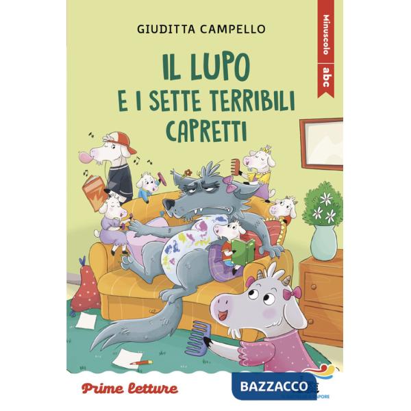 Lupo e i sette terribili capretti. Stampatello maiuscolo a leggibilità facilitata. Ediz. a colori (Il)