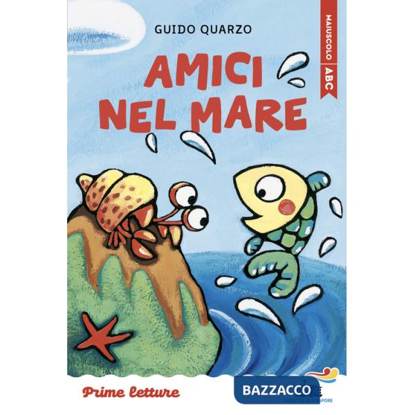 Amici nel mare. Stampatello maiuscolo a leggibilità facilitata. Ediz. a colori