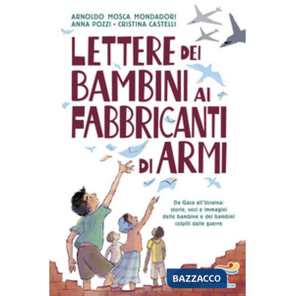 Lettere dei bambini ai fabbricanti di armi