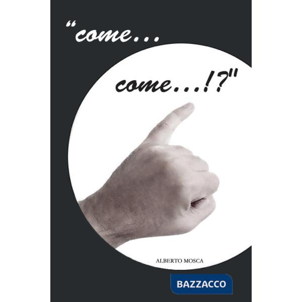 «Come... come...!?»