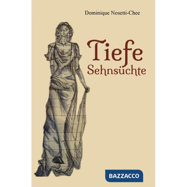 Tiefe Sehnsüchte