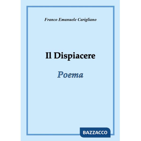Dispiacere (Il)