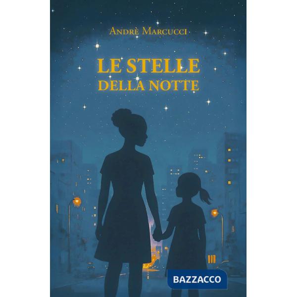 Stelle della notte (Le)