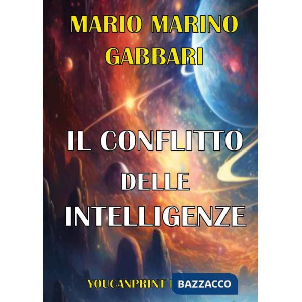 Conflitto delle intelligenze (Il)