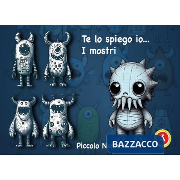 Te lo spiego io... I mostri. Vol. 4