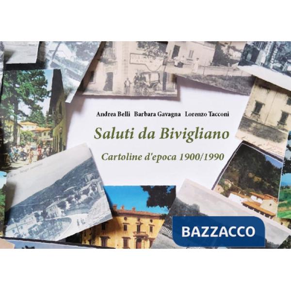 Cartoline da Bivigliano