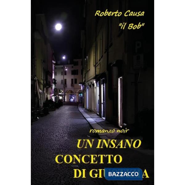 Insano concetto di giustizia (Un)