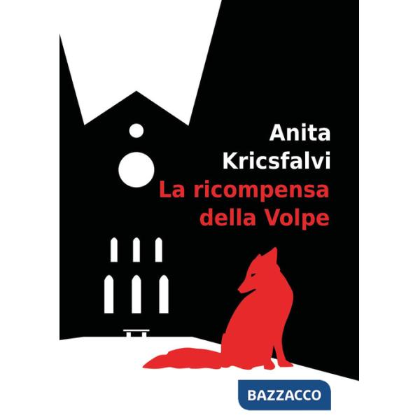 Ricompensa della Volpe (La)