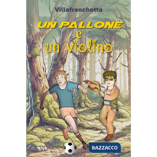 Pallone e un violino (Un)