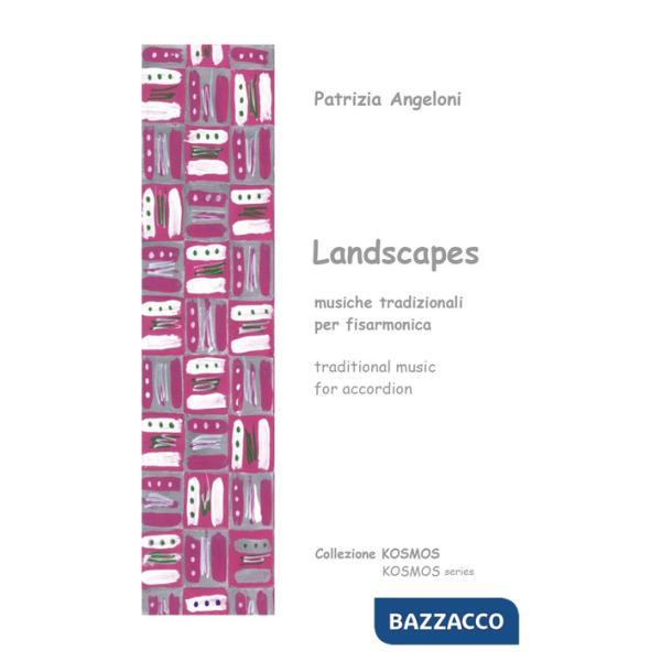 Landscapes. Musiche tradizionali per fisarmonica-Traditional music for accordion. Ediz. bilingue