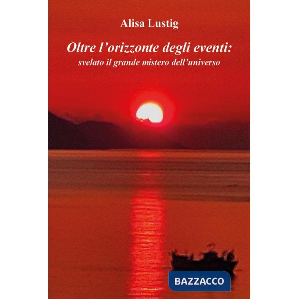 Oltre l'orizzonte degli eventi: svelato il grande mistero dell'universo