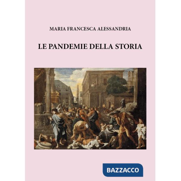 Grandi pandemie della storia (Le)