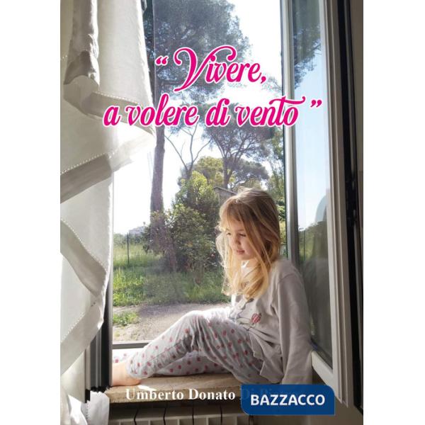 Vivere, a volere di vento