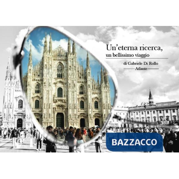Eterna ricerca, un bellissimo viaggio (Un')