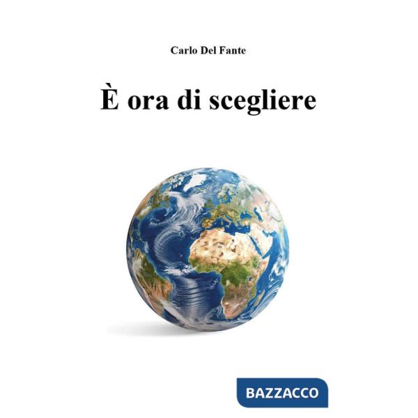 È ora di scegliere