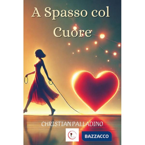 A spasso col cuore