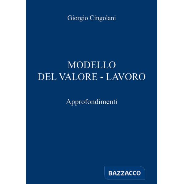 Modello del valore-lavoro. Approfondimenti