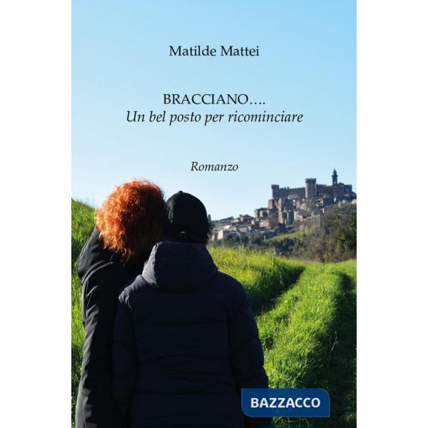 Bracciano...un bel posto per ricominciare