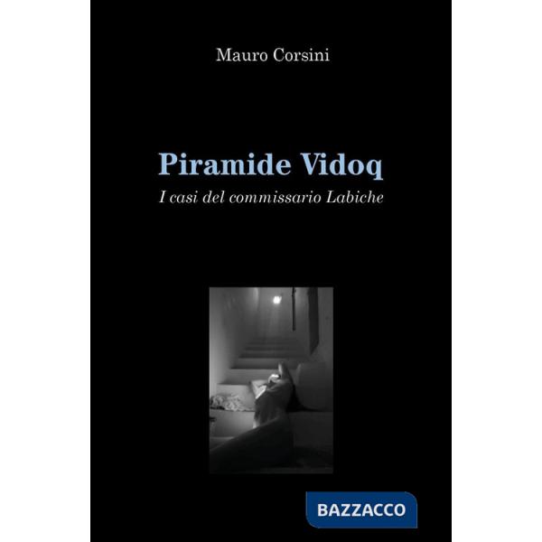 Piramide Vidoq. I casi del commissario Labiche