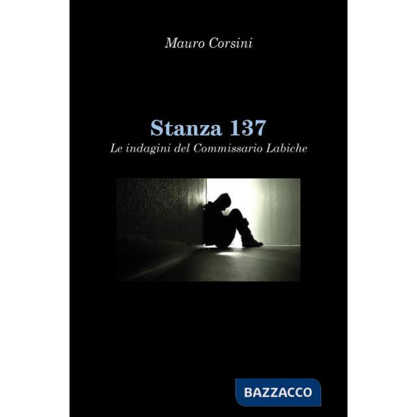 Stanza 137. Le indagini del commissario Labiche