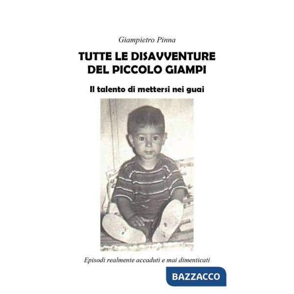 Tutte le disavventure del piccolo Giampi