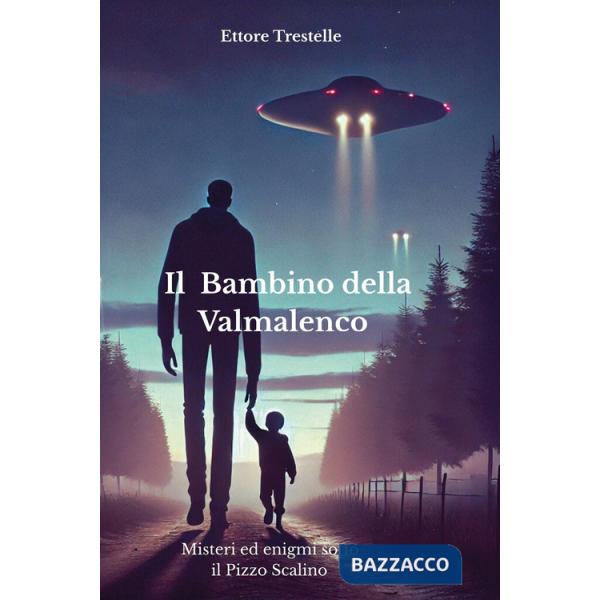 Bambino della Valmalenco (Il)