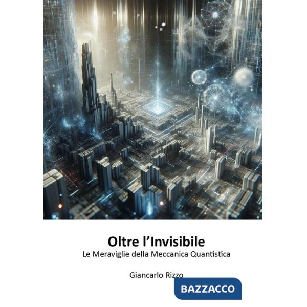 Oltre l'invisibile