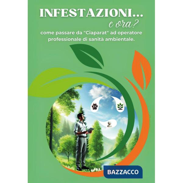 Infestazioni... e ora?