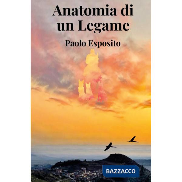 Anatomia di un Legame