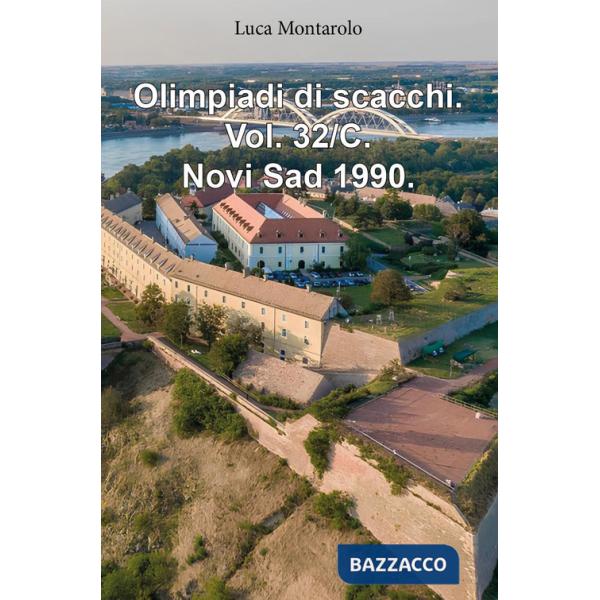 Olimpiadi di scacchi. Vol. 32/C: Novi Sad 1990